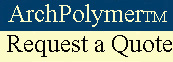 Request a Quote in ArchPolymer